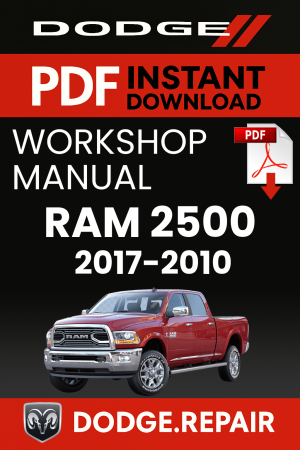 Dodge RAM 2500 Workshop Repair Manual 2010-2017 Download PDF
