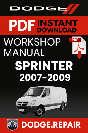 Dodge Sprinter Workshop Service Repair Manual (2007–2009)